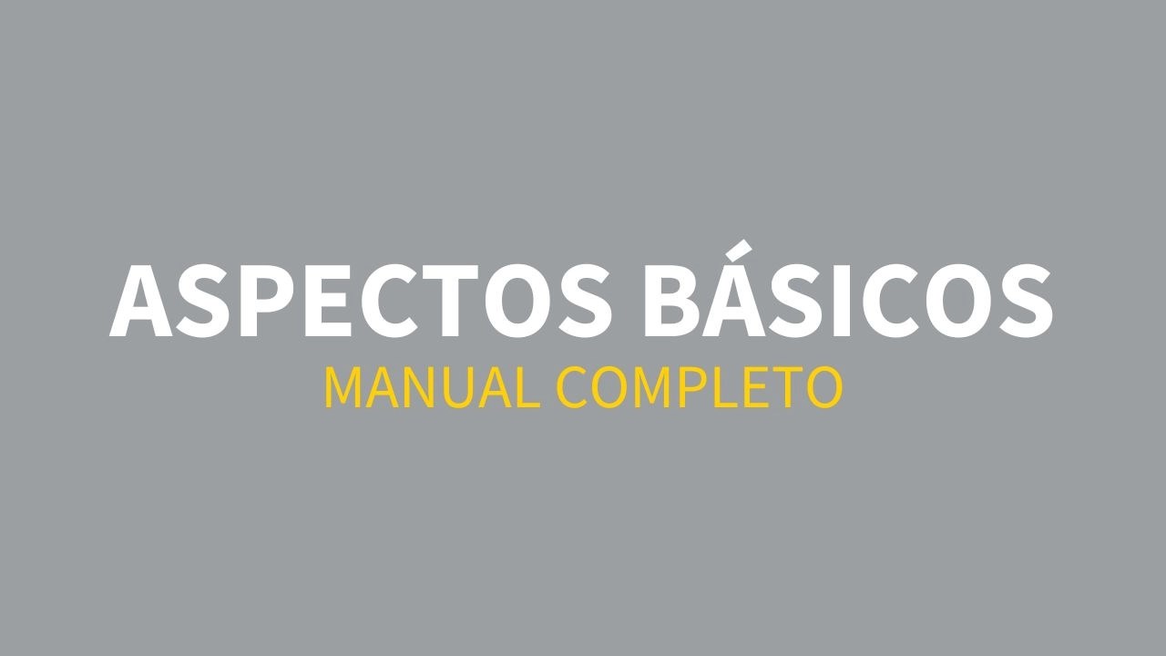 aspectos basicos manual completo